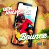 Ben Anansi - Bounce - Single